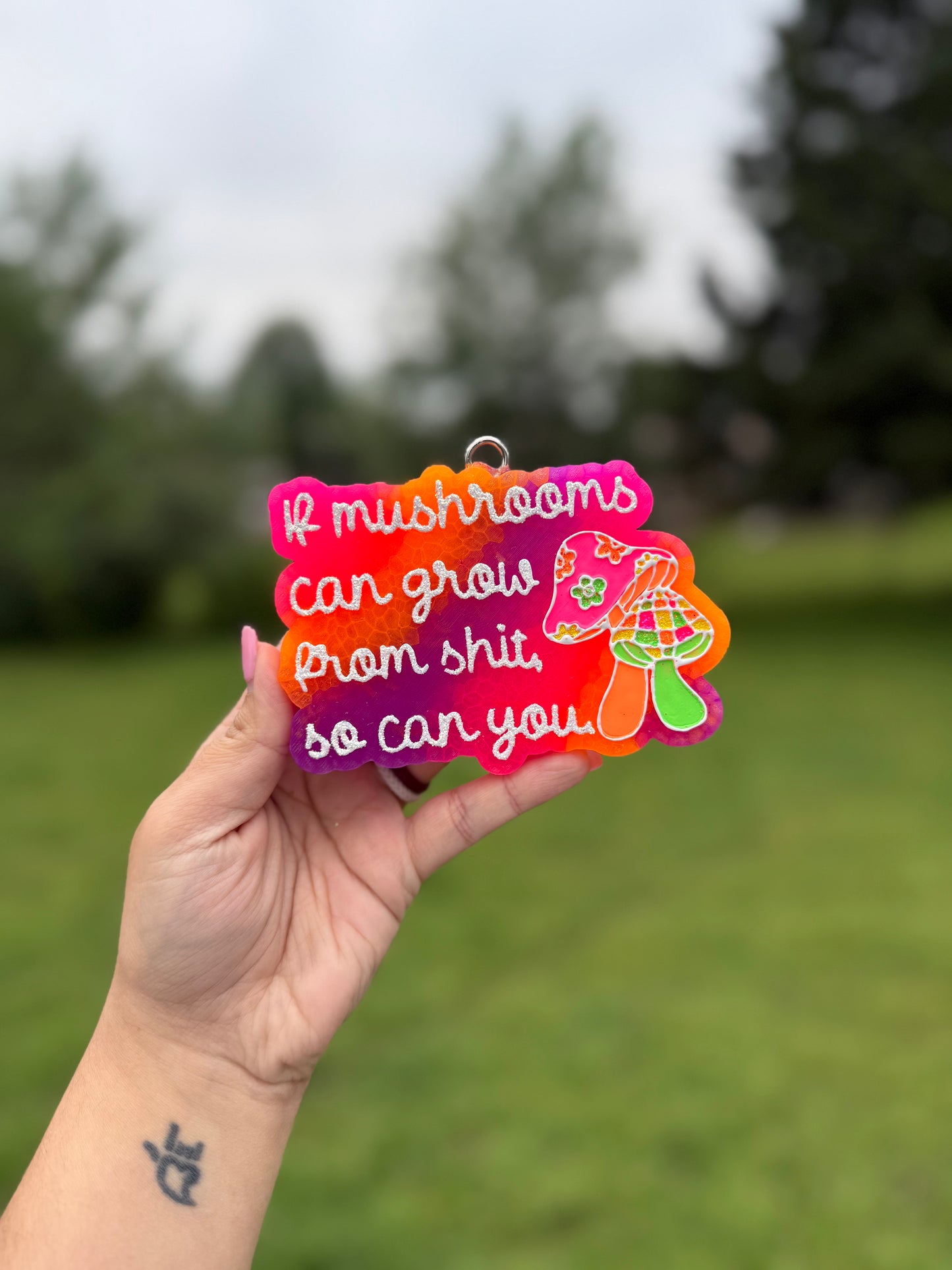 If Mushrooms Can Grow From Sh*t So Can You Car Freshie