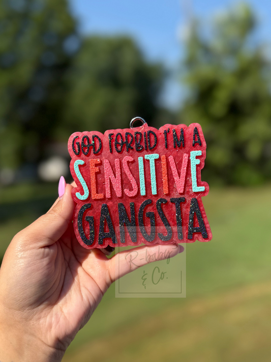 God Forbid I’m A Sensitive Gangsta Car Freshie