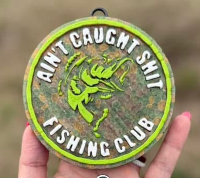 Ain’t Caught Sh!t Fishing Club Car Freshie