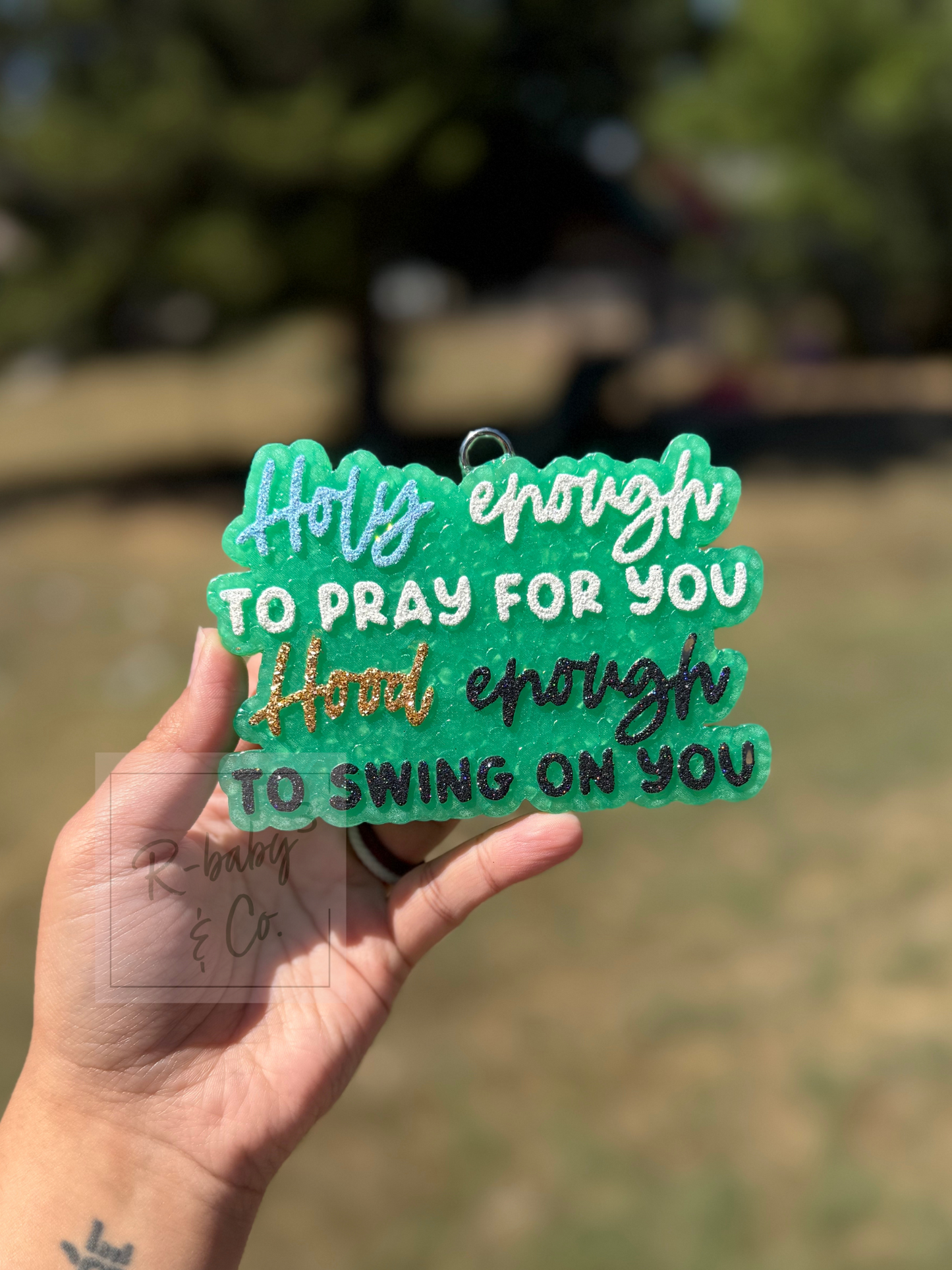 Holy Enough To Pray For You Car Freshie